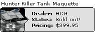 Hunter Killer Tank Maquette